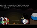 Roblox Guts and Blackpowder but We DON'T Know What We're Doing