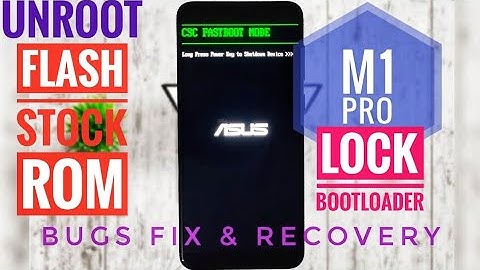 Asus Zenfone Pro M1,Recovery,Fix Touch Flickering,Unroot,Lock Bootloader,Google Camera Fix
