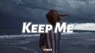 Novo Amor - Keep Me (lyrics)