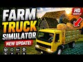 Realistic Farm Truck Simulator 🚛 Farm Truck Simulator Gameplay