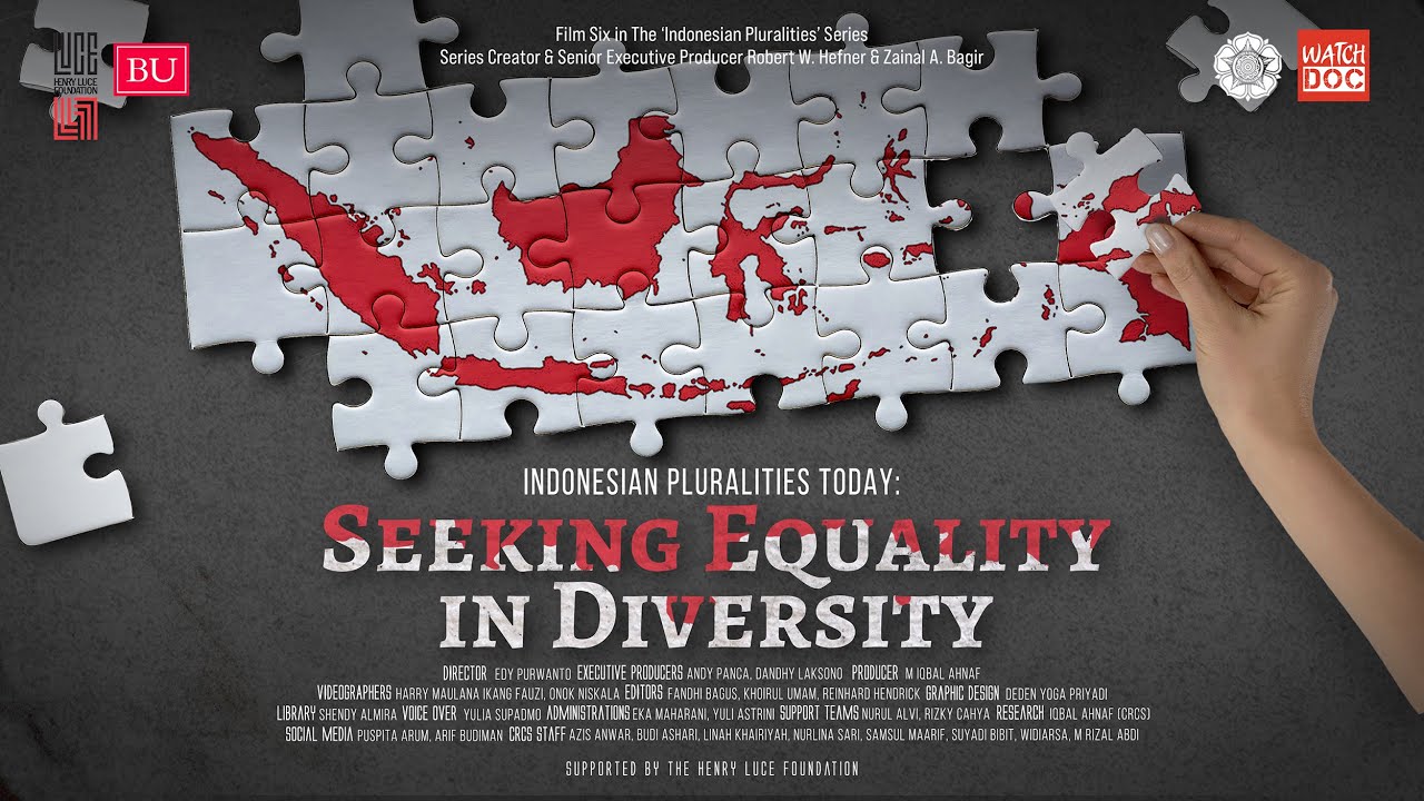 INDONESIAN PLURALITIES TODAY: SEEKING EQUALITY IN DIVERSITY