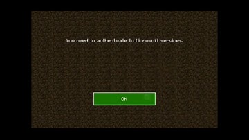 Minecraft : You need to authenticate to Microsoft services