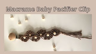 Macrame Pacifier Clip ~ Size 27 cm