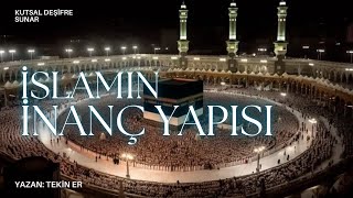 Sunum - İslamın İnanç Yapısı