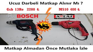 Darbeli Matkap Karşılaştırma I 400 Vs 2200 I Attlas M510 Vs Bosch Gsb 13 I Ucuz Matkap Alınır Mı ?