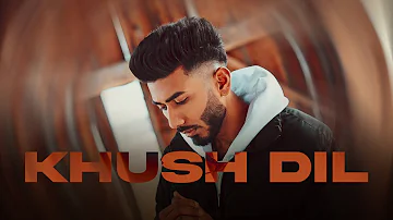 KHUSH DIL : Guri Sarhali | Dishant |Gavy | Latest Punjabi Song 2022