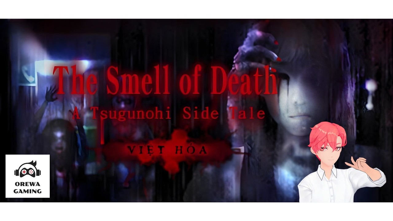 Tsugu no Hi: The Smell Of Death