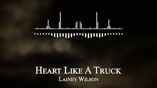 Lainey Wilson - Heart Like A Truck