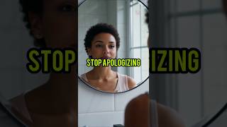 You Apologize Too Much… Don’t You?