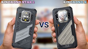 Cubot KingKong Star 2 vs Cubot KingKong X - Are both 5G Rugged Phones the Same?