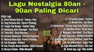 Lagu Nostalgia | Tembang Kenangan | Lagu Pop Lawas 80an 90an Indonesia Terpopuler Paling Dicari