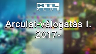 Rtl Klub Arculat-Válogatás I. 2017-