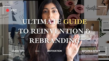 How to *actually* reinvent yourself & rebrand 2025
