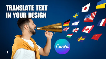 How To Translate The Text In Your Design Into 100+ Different Languages In Canva