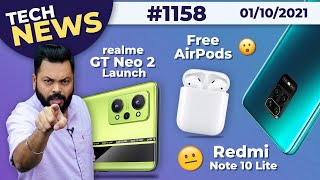 Free AirPods Offer?, realme GT Neo 2 India Launch, Redmi Note 10 Lite?, realmeBooks Coming-#TTN1158