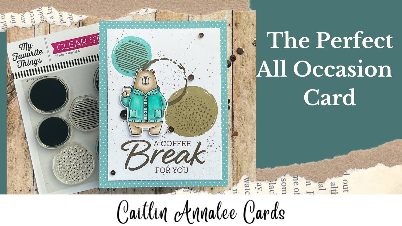 Making a Perfect All-Occasion Card | New My Favorite Things Stamps Mini ...