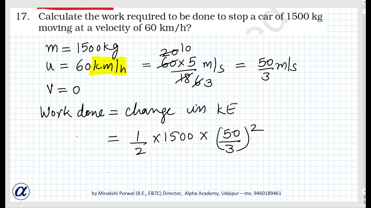 ch-11-q17-class-ix-calculate-the-work-required-to-be-done-to-stop-a-car