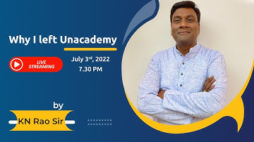 Why I left Unacademy || by KN Rao Sir #knrao #unacademy