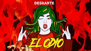 Video thumbnail of "DESKARTE - El Odio (VIDEOLYRIC)"