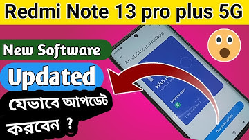 Redmi note 13 pro plus 5G New software update