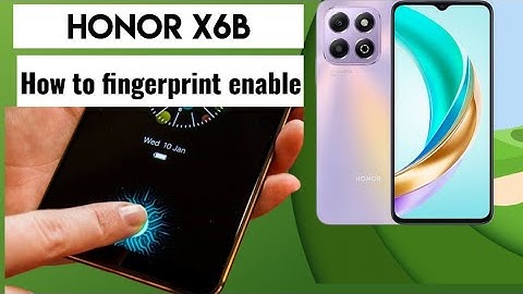 How to Set Up & Use Fingerprint Unlock on Honor X6B