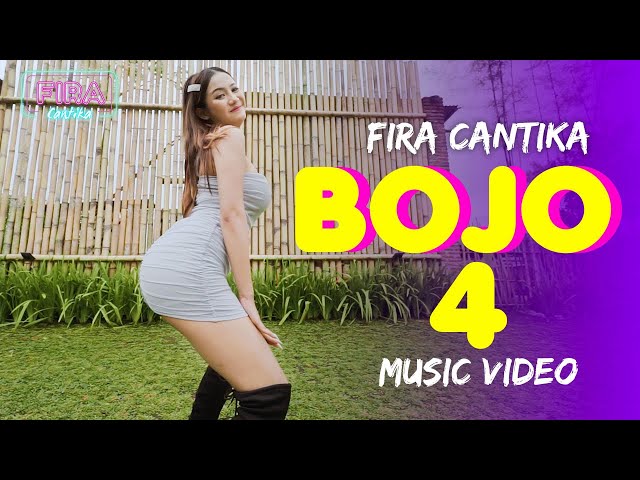 Fira Cantika - BOJO 4 (Official Music Video) class=