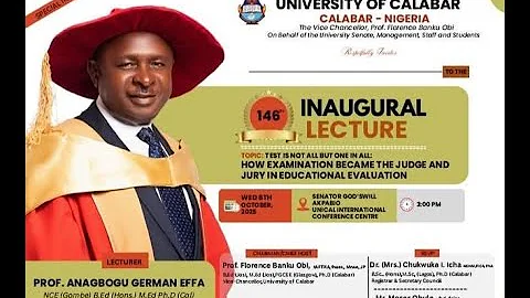INFO | 146th Inaugural Lecture Of The University of Calabar |  | Prof. Anagbogu German Effa
