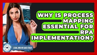 Why Is Process Mapping Essential For RPA Implementation? - Legal And HR SaaS Stack