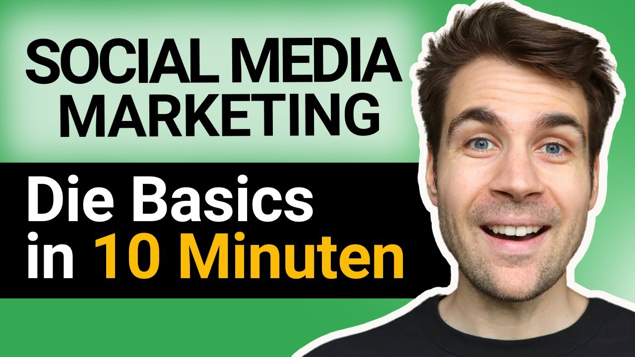 Social Media Marketing in 10 Minuten erklärt (2023)