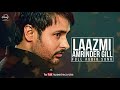 Lazmi Dil Da Kho Jaana | Amrinder Gill | NEW 2014 | Full 8D Audio