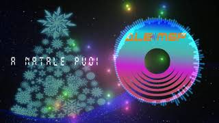 A Natale puoi - Alicia  [Ale MSP Remix]