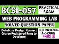 P3- BCSL 057 Practical Exam | BCSL57 Solved Question Paper | BCSL057 Important Viva Questions