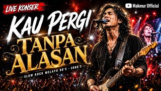 Kau Pergi Tanpa Alasan | Slow Rock Melayu Paling Menyentuh Hati | Terbaru 2026