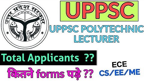 UPPSC POLYTECHNIC LECTURER TOTAL APPLICANTS || APPLICANTS IN  ECE/EE/ME/CS ||@Railwaysengar
