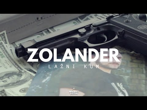 ZOLANDER - LAZNI KUM (Official Video)