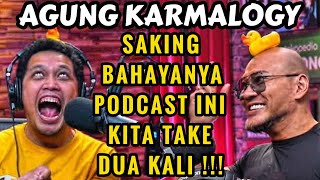 BAKAL ADA YG MARAH PODCAST INI TAYANG‼️DARI JUAL P3R4WAN SAMPE BEBEK🤣- AGUNG KARMALOGY -Podcast