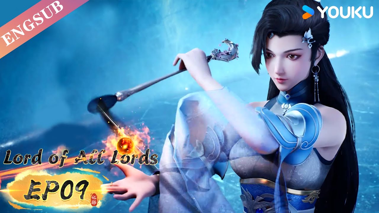 Lord of all lords】EP09 | Chinese Fantasy Anime | YOUKU ANIMATION