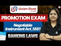Union Bank of India Promotion Exam | Clerk to Officer Scale 1 | Negotiable Instrument Act ,1881