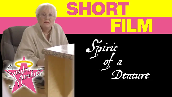 Sandra Marshall: "Spirit of A Denture"