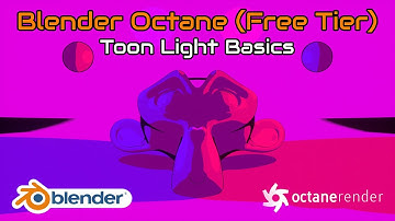 Blender Octane Render Tutorial | Toon Light and Material Basics