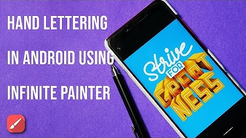 Infinite Painter Tutorial: Hand Lettering in Android