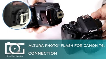 TUTORIAL | How To Connect the E-TTL Flash for CANON T6i | By Altura Photo®