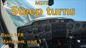 Flight Simulator 2020 - Steep turns (AH VFR/Private Pilot/C152 flight lesson 2)