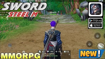 Sword Steel M Gameplay New MMORPG For Android and iOS 2023