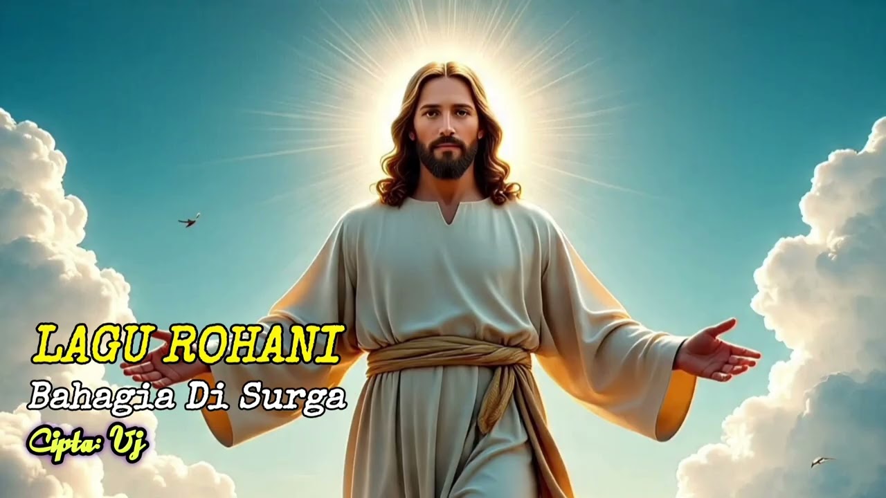 Bahagia Di Surga _ Lagu rohani kristen