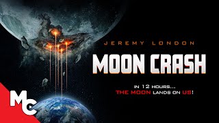 Moon Crash | Full Movie | SciFi Adventure | Jeremy London | EXCLUSIVE!