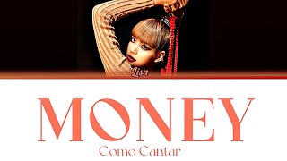 como cantar LISA- MONEY (letra simplificada) Lyrics Color Coded