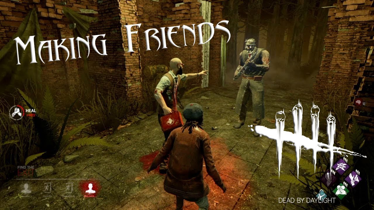 Making friends - Dead by daylight - YouTube