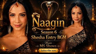 Naagin 6 | Shesha Entry BGM | Music MS Shows | COLORS TV SERIAL 