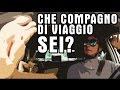 Che compagno di viaggio sei?